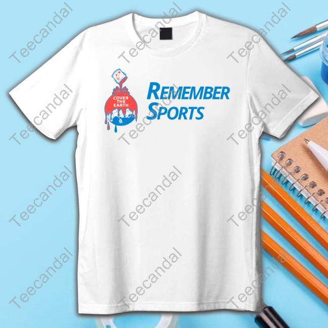 Hellomerch Remember Sports Paint Bucket Tee Shirt