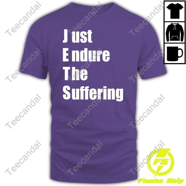 Jets Fan Wearing Jets Just Endure The Suffering New Shirt