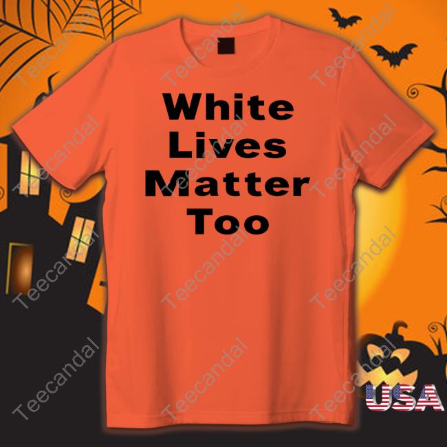 1Nicdar White Lives Matter Too Classic Shirt