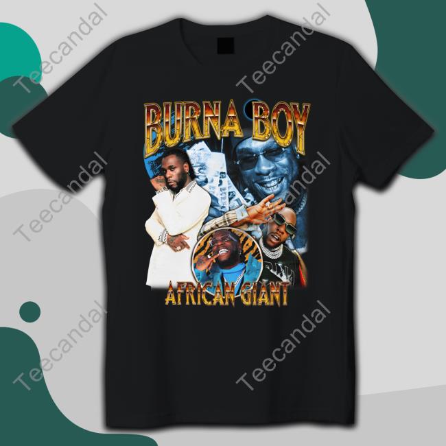 Burna Boy African Giant New Shirt
