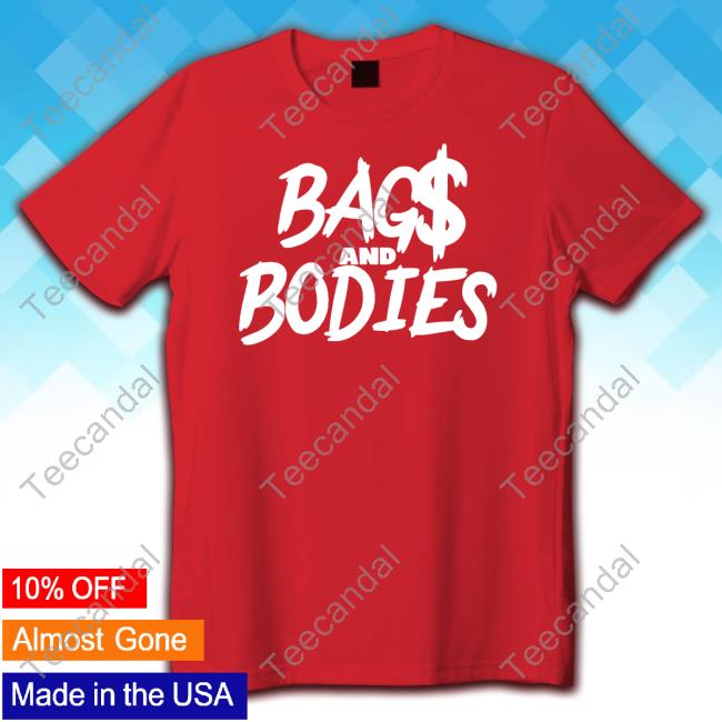 Allthingsbatrap Bag$ And Bodies Shirt