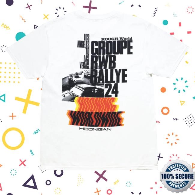 Hoonigan X Rwb Groupe Rallye Shirts