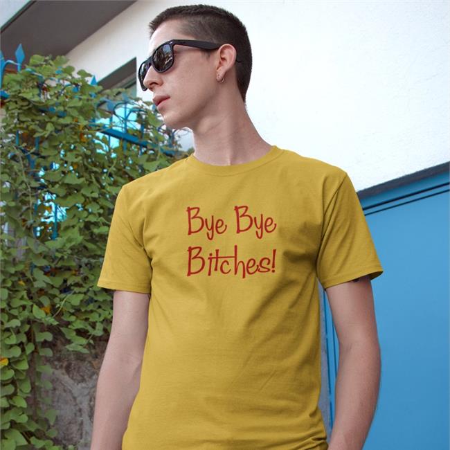 Bye Bye Bitches T Shirt Bye Bye Bitches Shirt Clauds