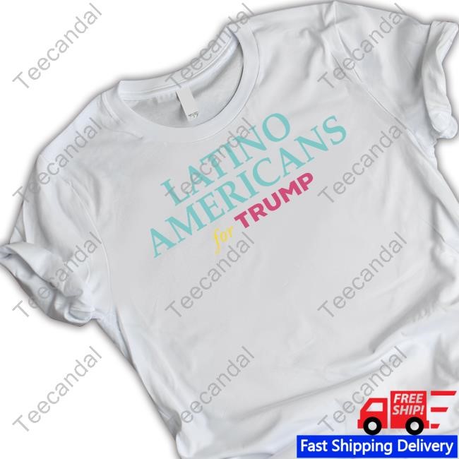 Ananavarro Latino Americans For Trump Shirts