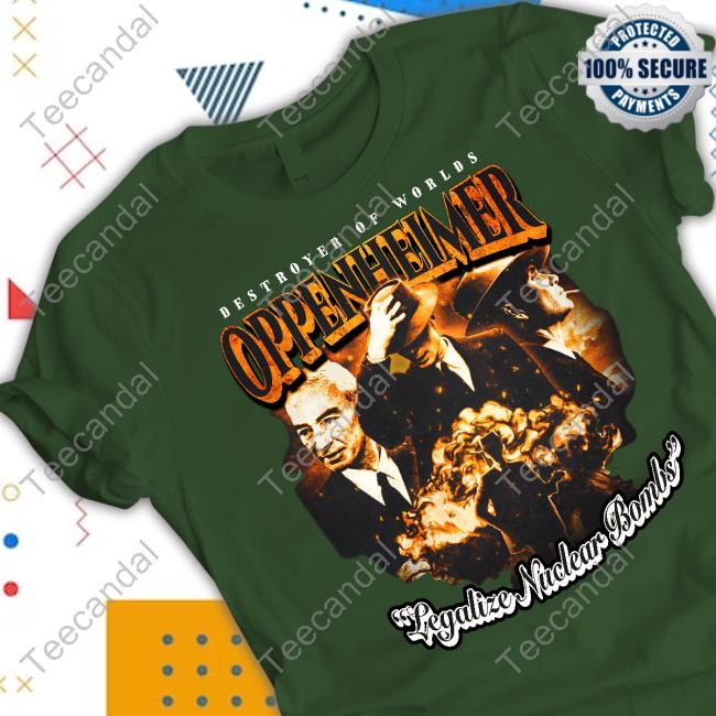Not Safe For Wear Oppenheimer Legalize Nuclear Bombs Long Sleeve T Shirt