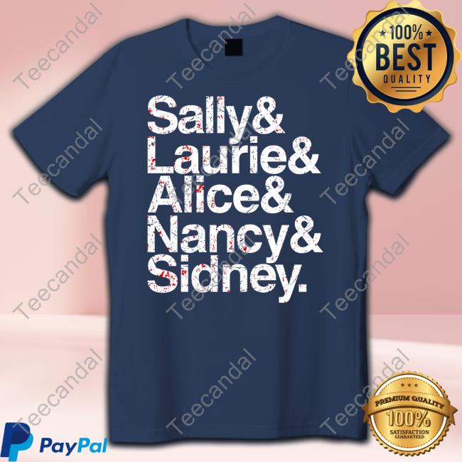 Ice Nine Kills Hall Of Fame Sally & Laurie & Alice & Nancy Sidney Hoodie Sweatshirt Ink Merch Hall Of Fame Sally & Laurie & Alice & Nancy Sidney Shirts