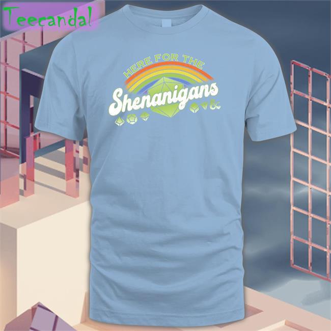 Here For Shenanigans Sweatshirt