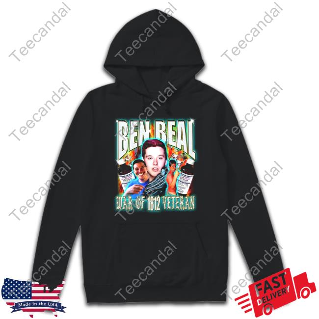 Bealio Ben Beal War Of 1812 Veteran Shirt