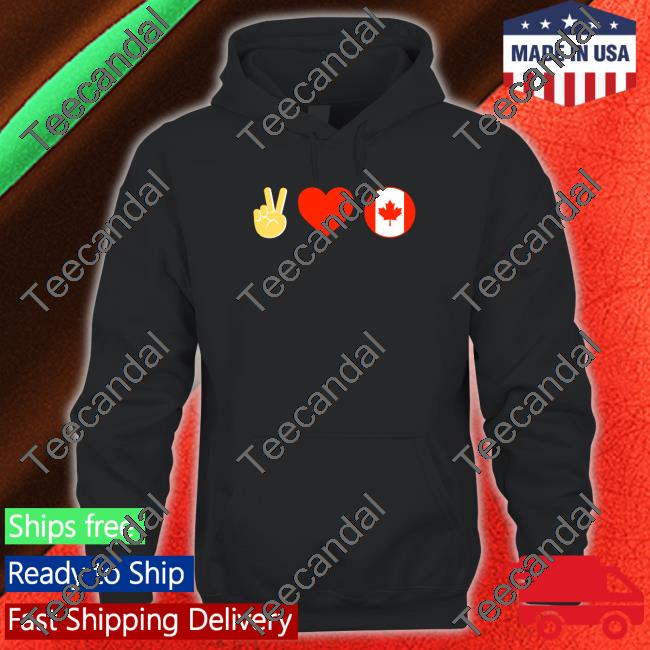 Peace Love Canada T-Shirt