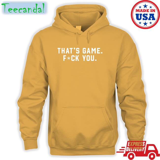 Nick Sirianni That’S Game Fuck You Shirt Barstoolsports Merch That’S Game Fuck You Tee