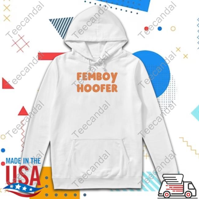 Maxfluffys Femboy Hoofer Shirt