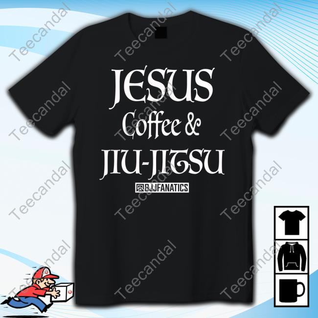 Arbella Insurance Jesus Coffee & Jiu Jitsu T Shirt Bjjfanatics Shop Jesus Coffee & Jiu Jitsu Tee Shirt