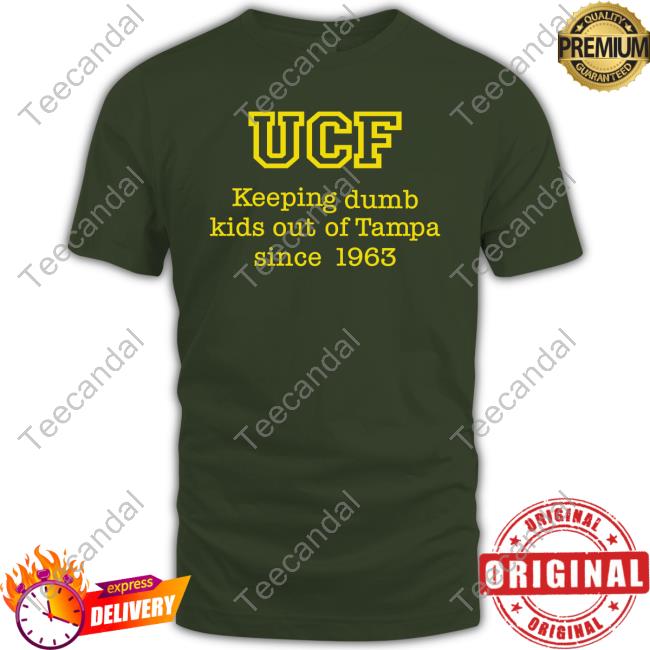 Suzanne Ward Ucf Keeping Dumb Kids Out Of Tampa New Shirt