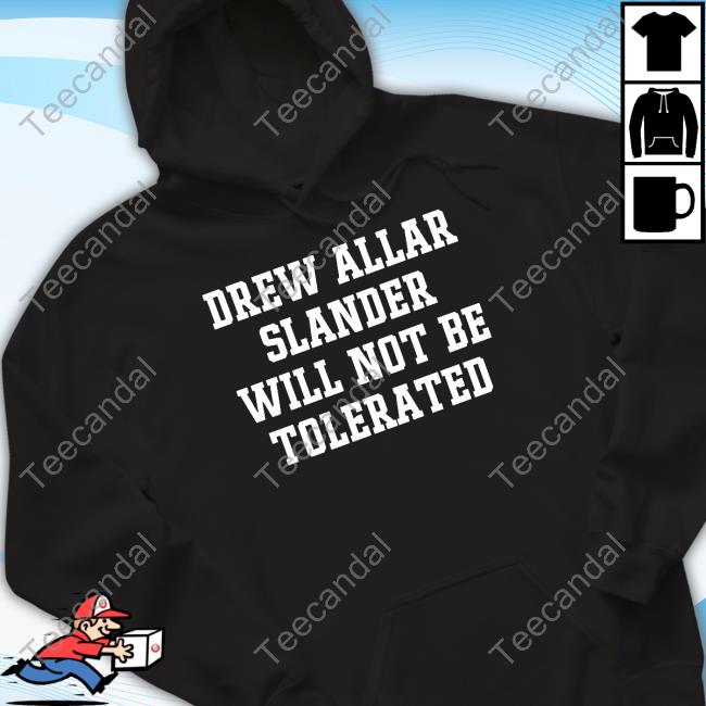 Caroline Drew Allar Slander Will Not Be Tolerated T-Shirt