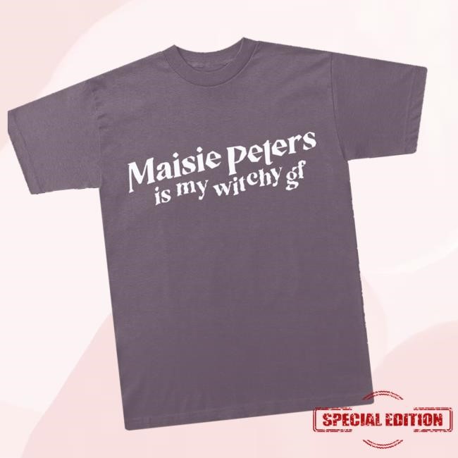 Trending Maisie Peters Merch Store Maisie Peters Is My Witchy Gf Shirts