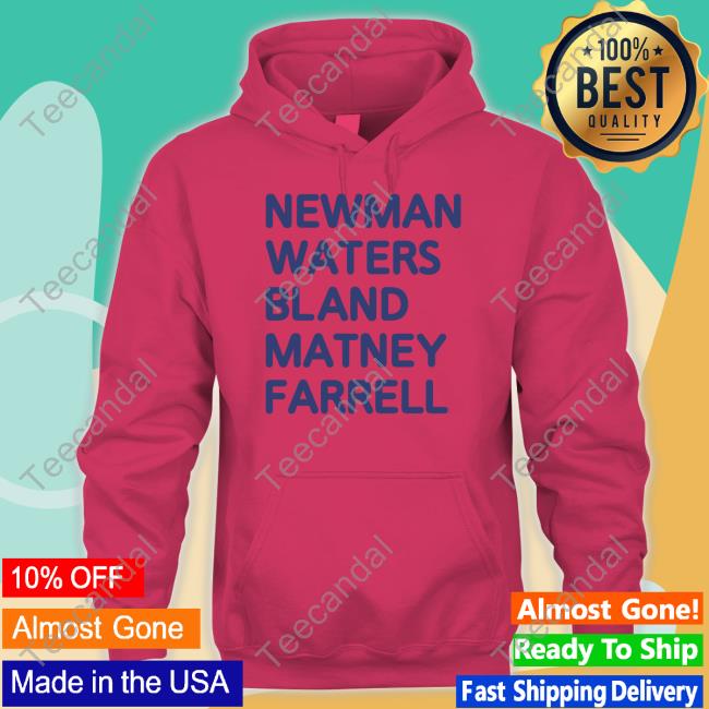 Newman Waters Bland Matney Farrell Shirt Ashley Moore