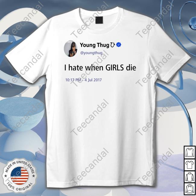 Brianna Wearing Young Thug I Hate When Girls Die Tee Shirt