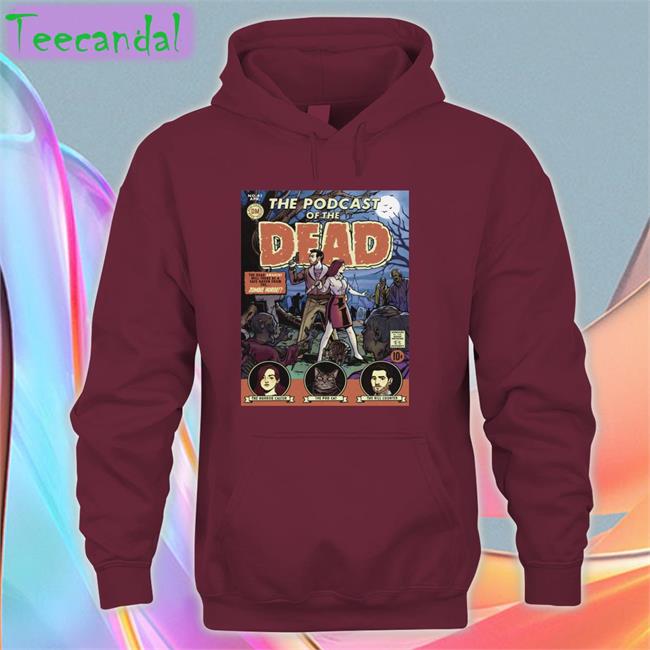 Dead Meat Podcast Of The Dead Tees