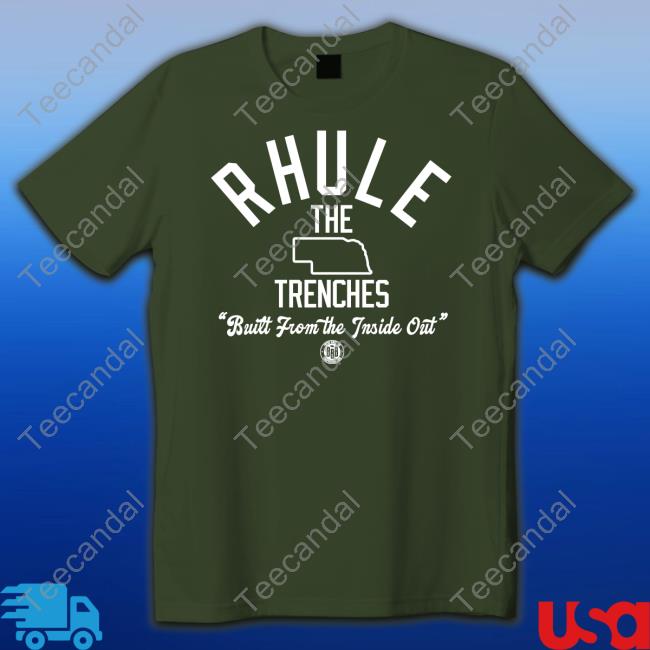Bbbprinting Merch Rhule The Trenches Built From The Inside Out Hoodie Nebraska