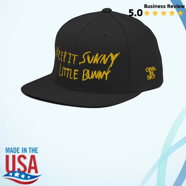 Opalinsky Merch Opal In Sky Keep It Sunny Little Bunny Snapback Hats