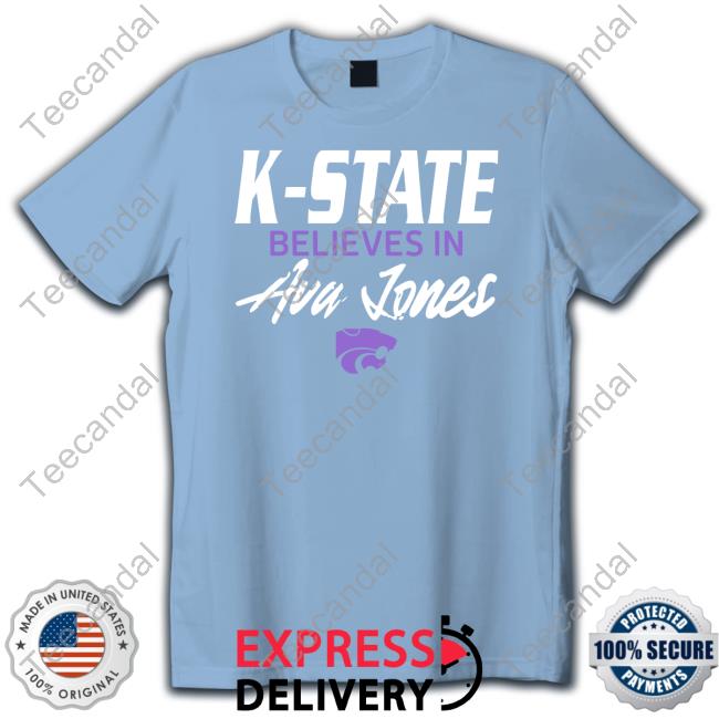 Kstatewbb K-State Believes In Ava Lones T Shirt