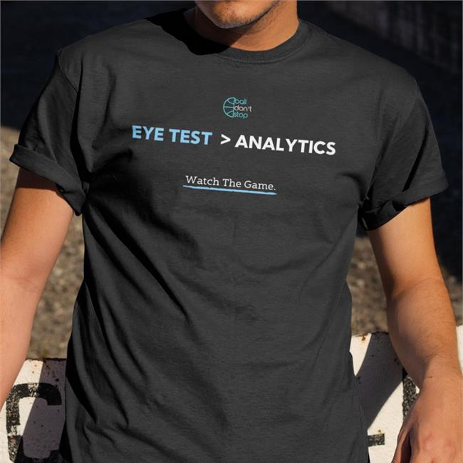 Eye Test Analytics Watch The Game T Shirt