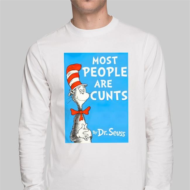 Most People Are Cunts T-Shirt