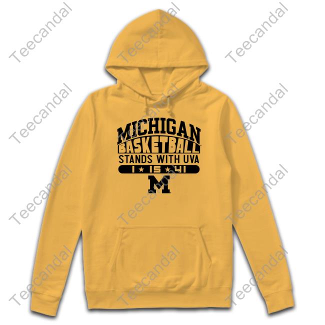 Michigan Men's Basketball Wearing Michigan Basketball Stands With Uva Sweatshirt