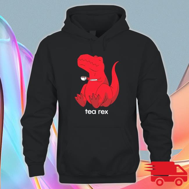 Tea Rex Hoodie