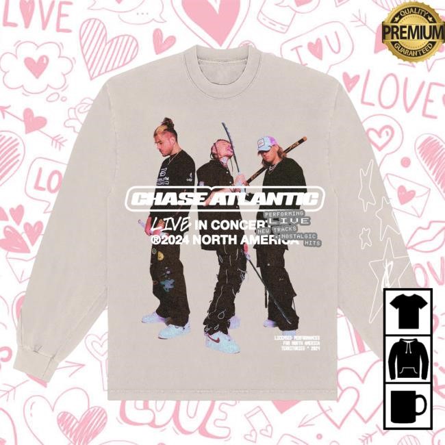 Trending Chase Atlantic Merch Live In Concert T-Shirt, Hoodie, Tank Top, Sweater And Long Sleeve T-Shirt