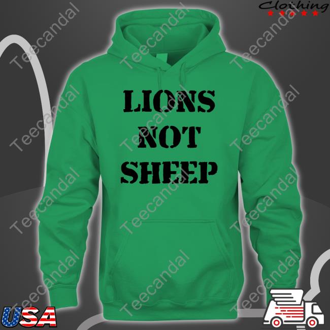 Audrie Wearing Lions Not Sheep T Shirts