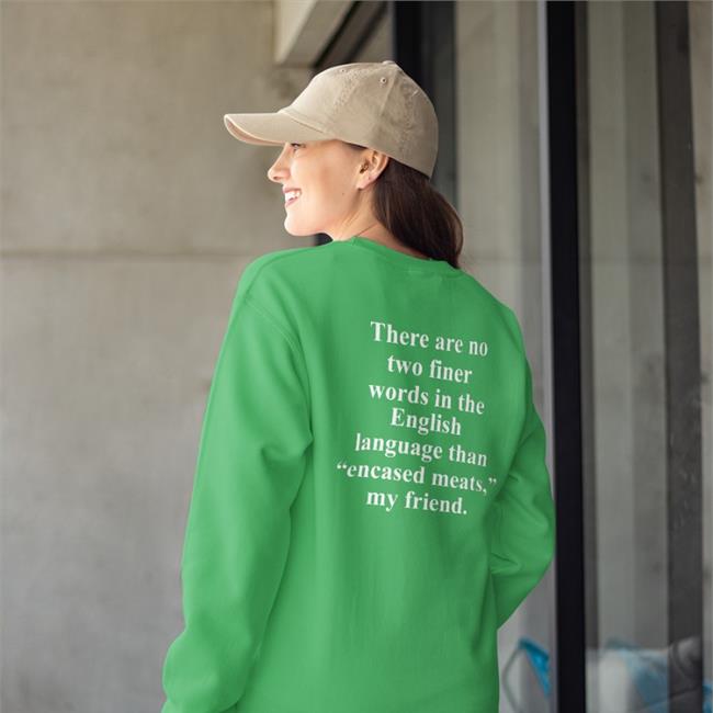There Are No Two Finer Words In The English Language Shirts Shirts That Go Hard