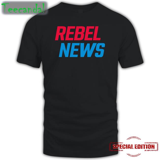 Rebel News Shirt