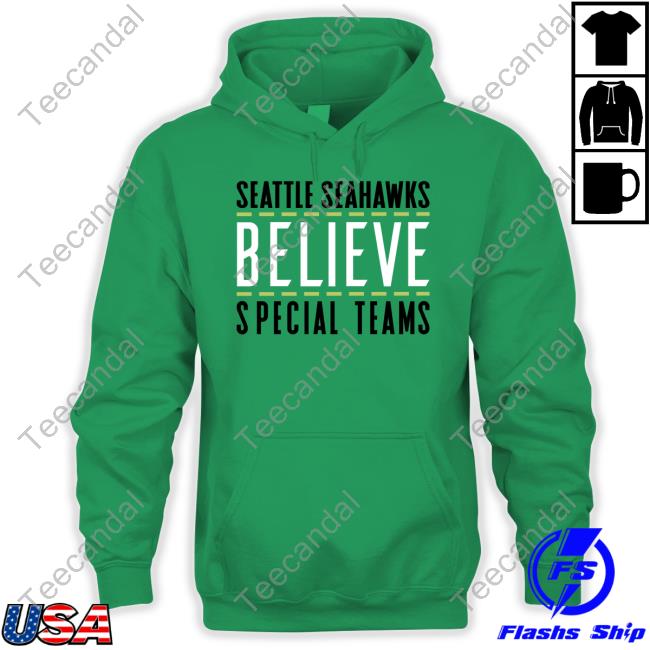 Geno Smith Wearing Seattle Seahawks Believe Special Team New Shirt Geno Smith Wearing Seattle Seahawks Believe Special Team Shirts