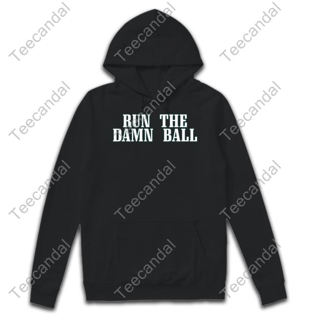 Run The Damn Ball Phi Tees Run The Damn Ball Phi Long Sleeve Tee