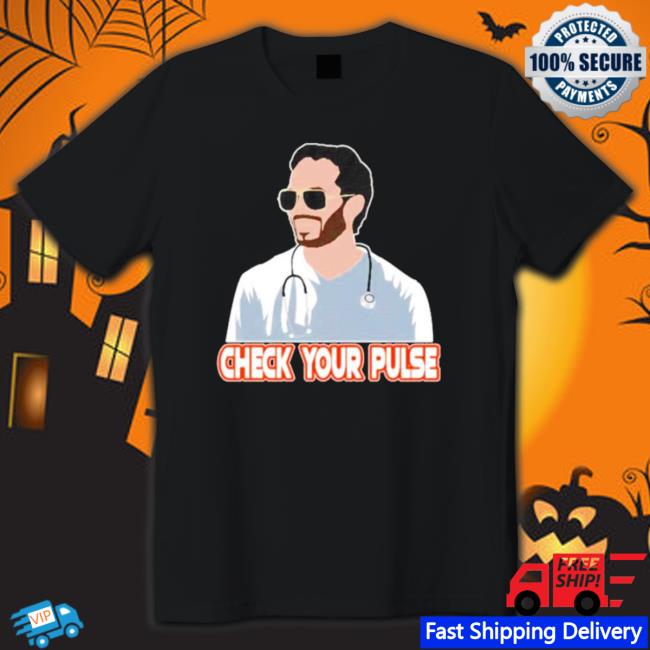 Mike Mcdaniel Check Your Pulse Shirt