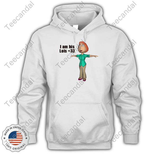Goofyahhtees Shop I Am His Lois Unisex T Shirt
