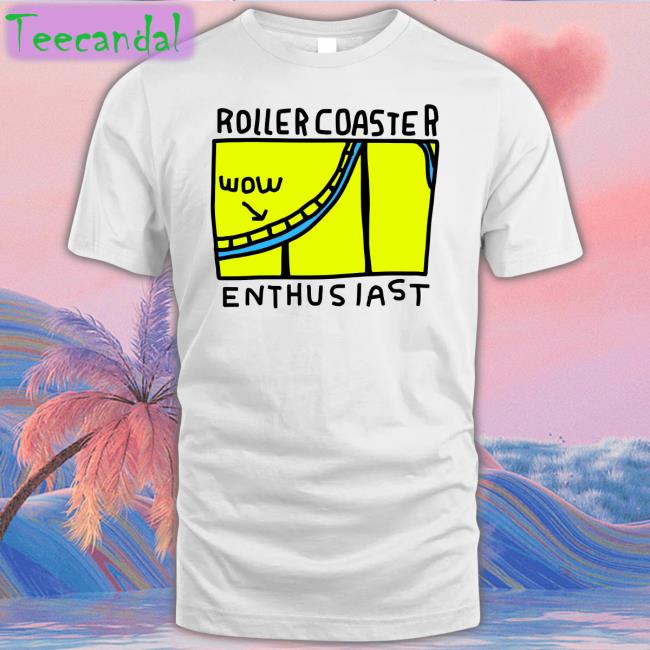 Zoebread Shop Roller Coaster Enthusiast T Shirt