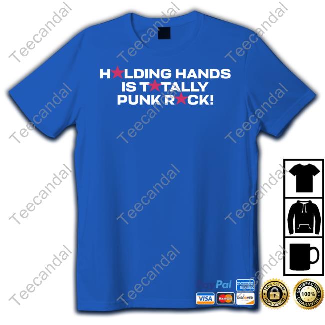 Meowri Holding Hands Is Totally Punk Rock Shirt Holding Hands Is Totally Punk Rock Tee Shirts Meowri