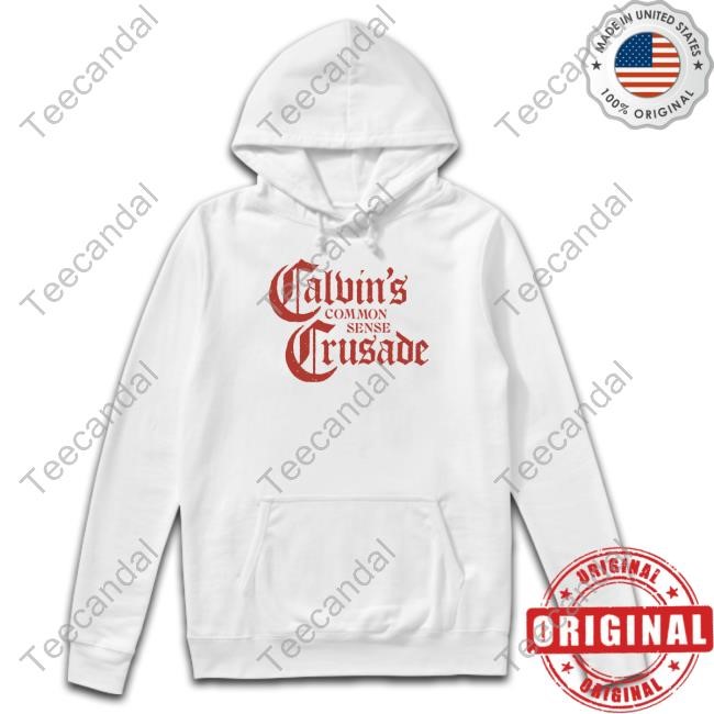 Fr Calvin Robinson Calvin's Common Sense Crusade Shirt