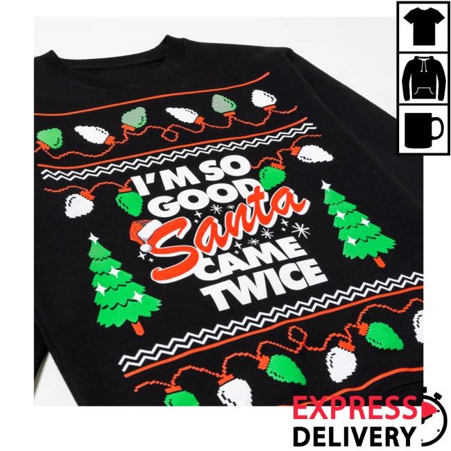 Santa Came Twice Ugly Christmas Tee Shirt Danny Duncan Merch Store