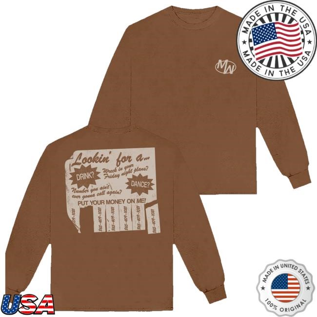 Official Morgan Wallen Merch Money On Me Long Sleeve Crewneck Sweatshirt
