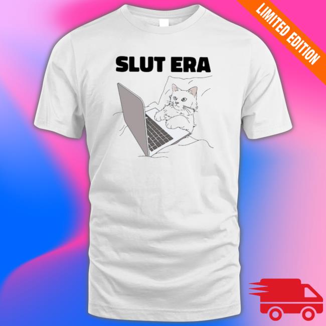 Official Cat Slut Era Tee Shirt