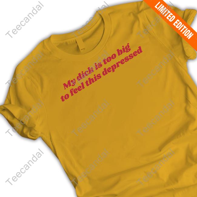 My Ass Is Too Fat To Feel This Depressed Hoodie Gotfunny Merch