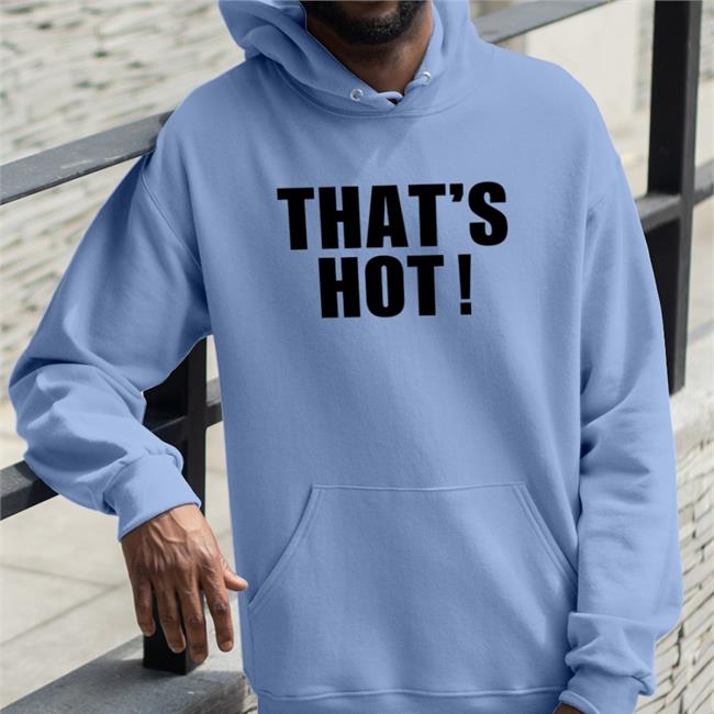 That's Hot Sweatshirt Paris Hilton That's Hot Shirt