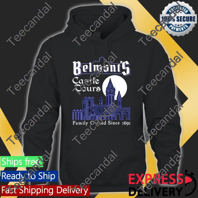 Belmont's Castle Tours Family Owned Since 1691 New Shirt
