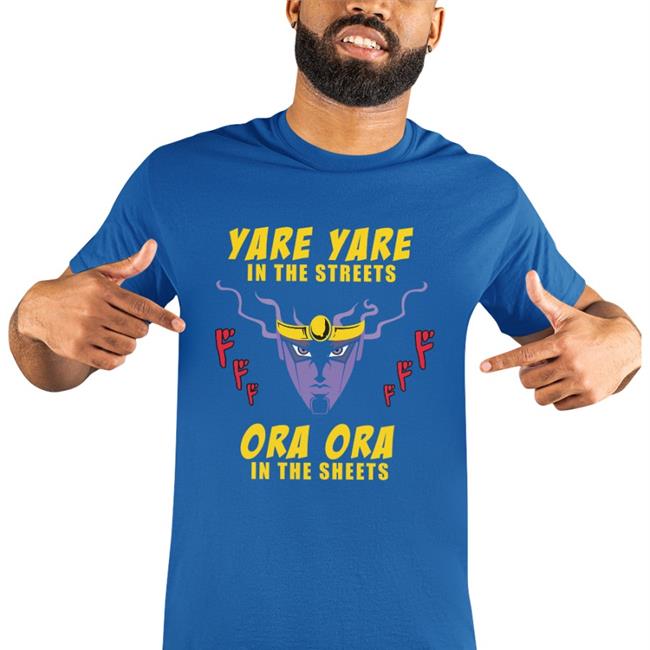 Cursed Jojo Yare Yare In The Streets Ora Ora In The Sheets Hoodie Sweatshirt