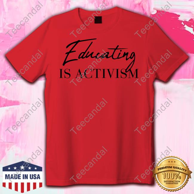 Chloe Miller Educating Is Activism Sweatshirt