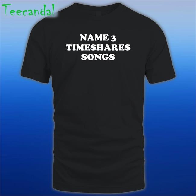 Name 3 Timeshares Songs Crewneck Sweatshirt