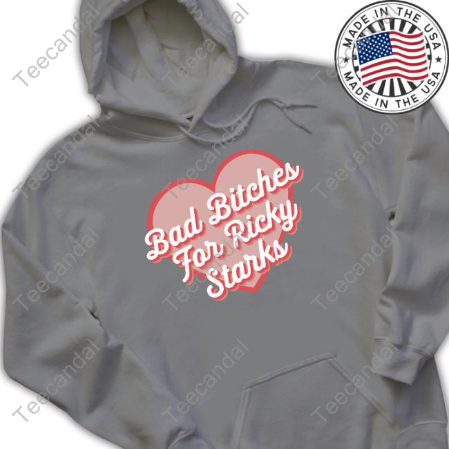 Wrestling Winedown Bad Bitches For Ricky Starks Hoodied Sweatshirt